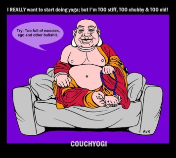 CouchYogi too_full_of_excuses